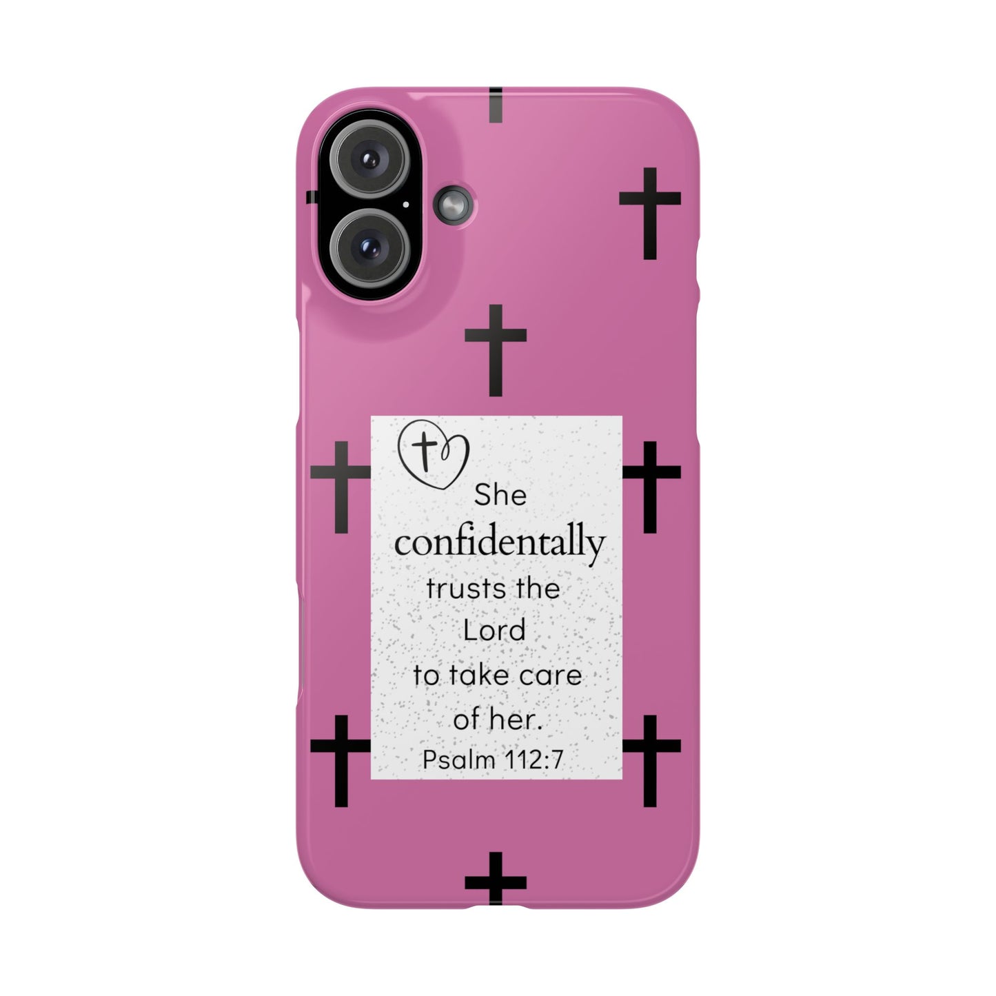 Pink Slim Phone Case - Psalm 112:7 Bible Verse