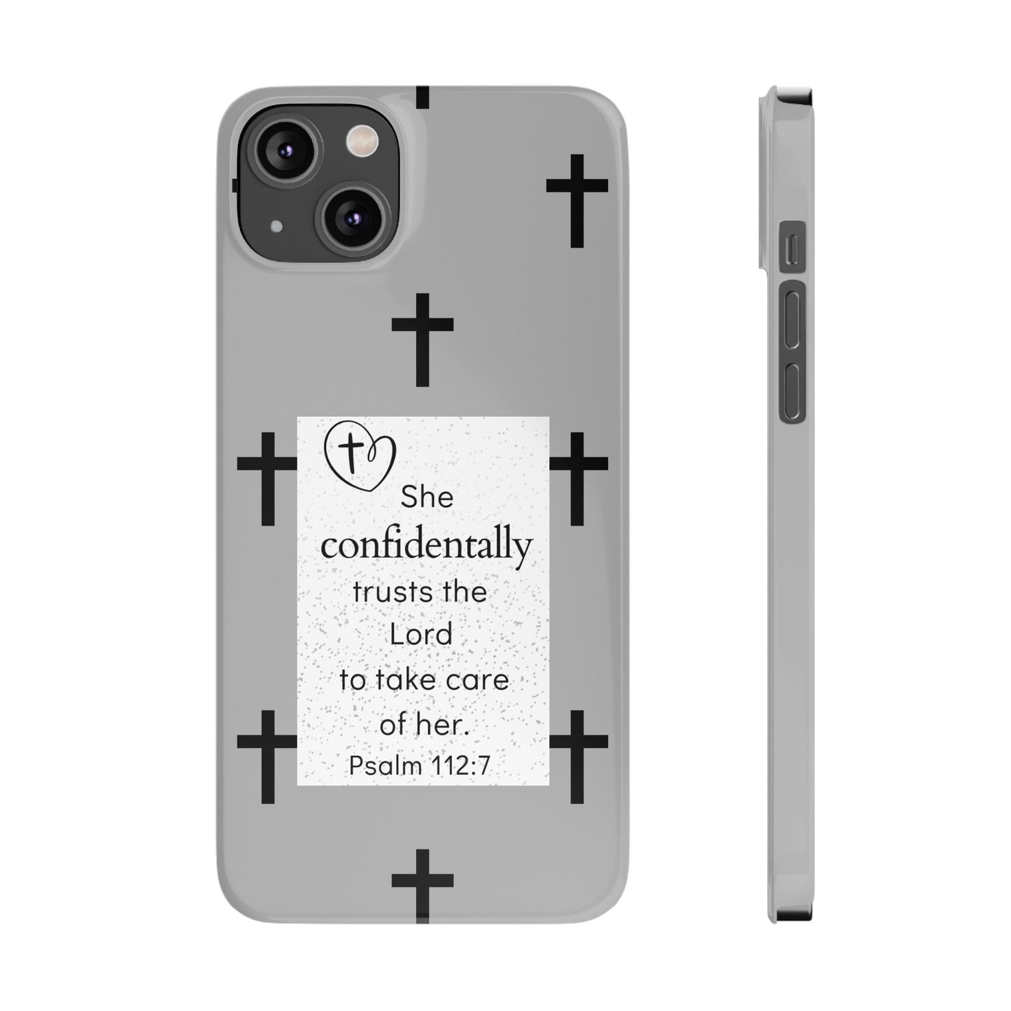 Gray Slim Phone Case - Psalm 112:7 Bible Verse