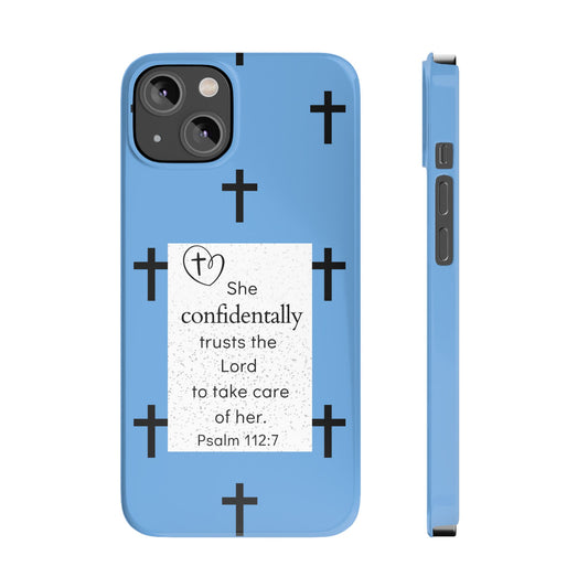 Blue Slim Phone Case - Psalm 112:7 Bible Verse