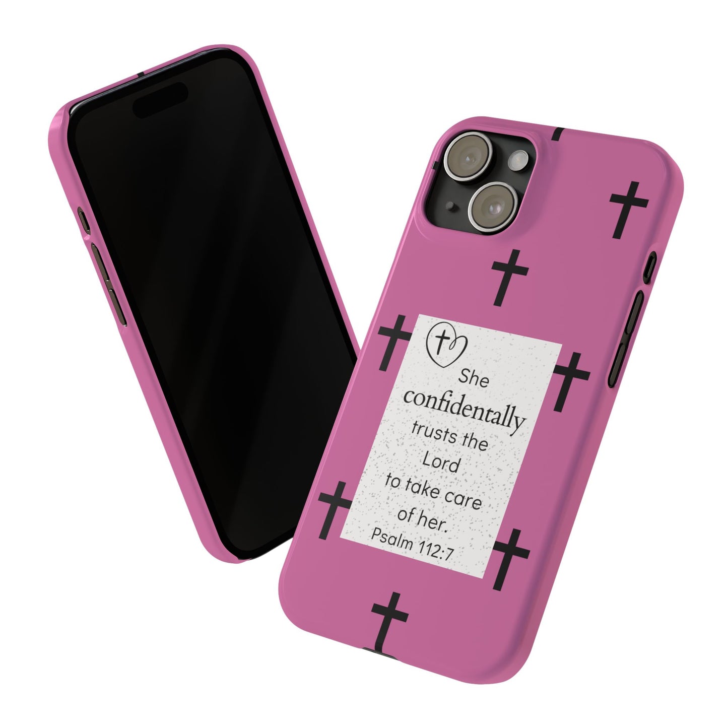 Pink Slim Phone Case - Psalm 112:7 Bible Verse