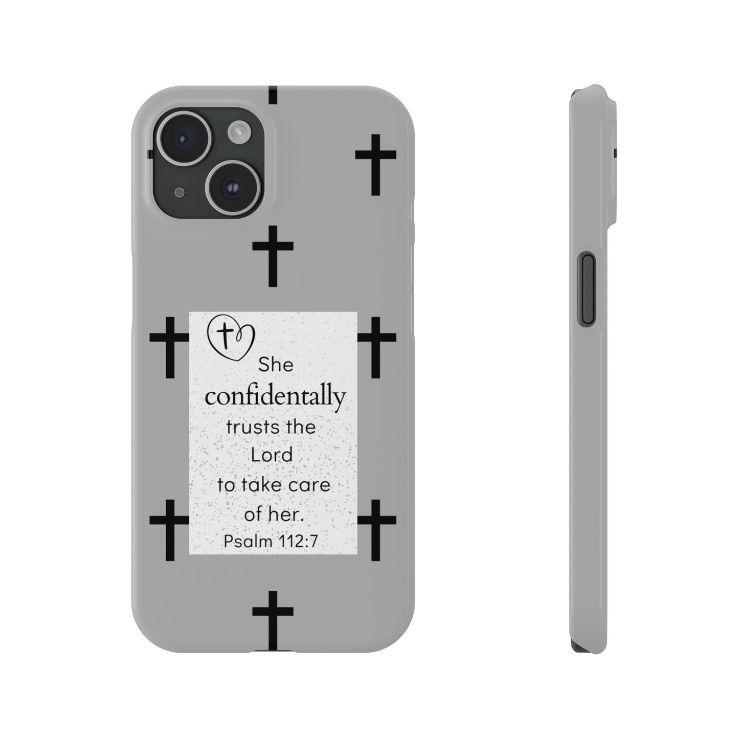 Gray Slim Phone Case - Psalm 112:7 Bible Verse