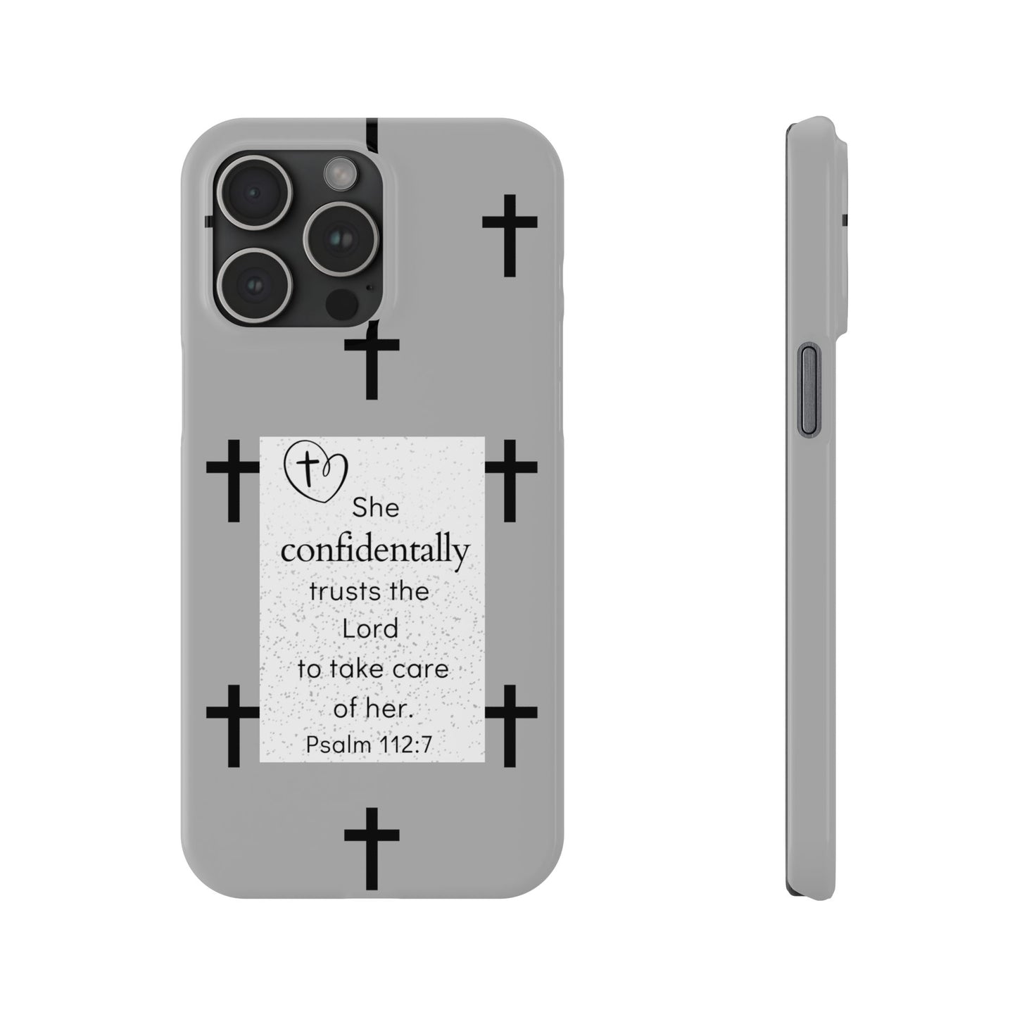 Gray Slim Phone Case - Psalm 112:7 Bible Verse